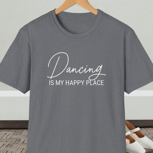 Graphite heather t-shirt with 'Dancing IS MY HAPPY PLACE' text on a hanger against a neutral background.