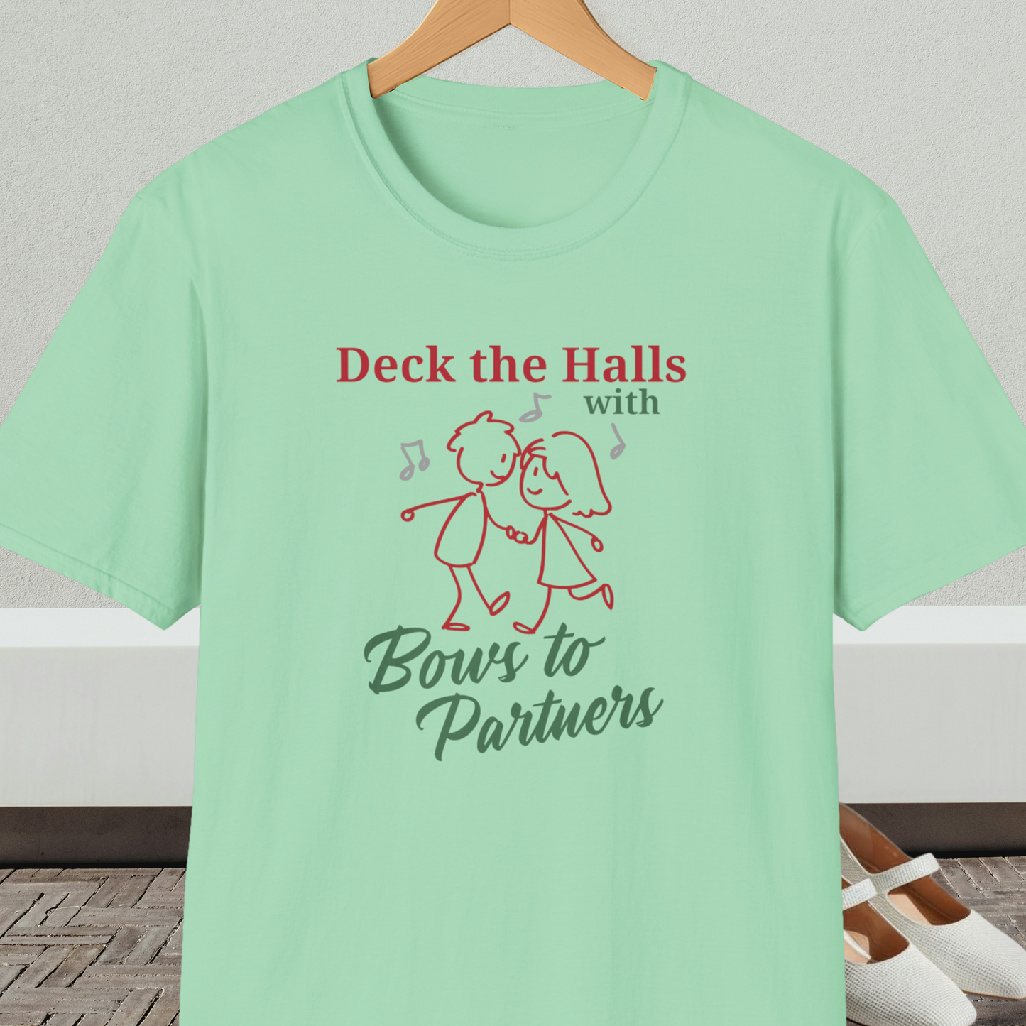 Mint green tee shirt with a square dance couple and the words 'Deck the Halls with Bows to Partners'