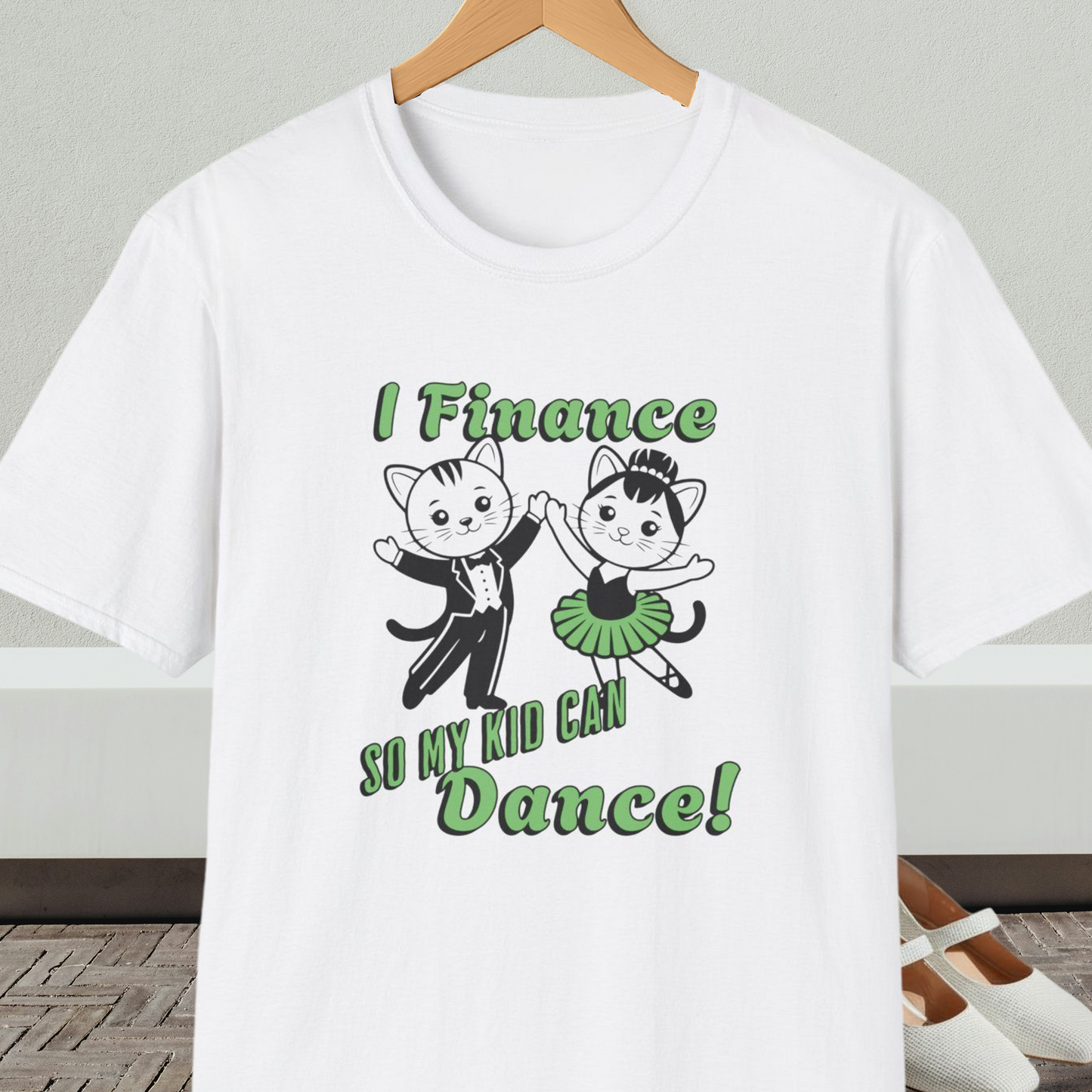 White t-shirt with cartoon cats dancing and 'I Finance So My Kid Can Dance' text 